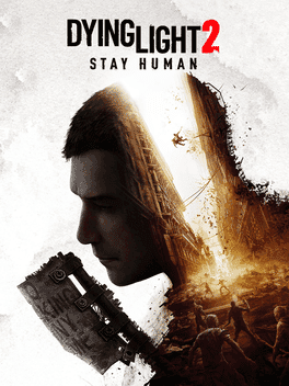 Dying Light 2 Stay Human: Reloaded Edition
